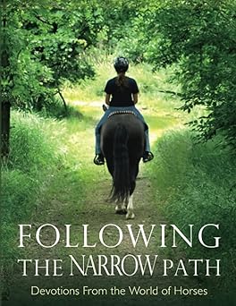 following the narrow path devotions from the world of horses 1st edition vicki watson 1733391231,