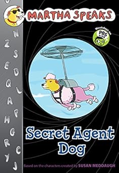 secret agent dog 1st edition jamie white ,ken scarborough ,susan meddaugh 0547576595, 978-0547576596