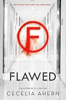 flawed a novel 1st edition cecelia ahern 1250104319, 978-1250104311