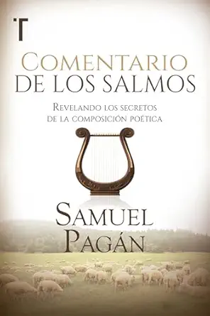 comentario de los salmos 1st edition dr samuel pagan 1588027279, 978-1588027276