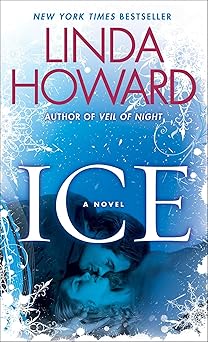 ice a novel 1st edition linda howard 0345517202, 978-0345517203