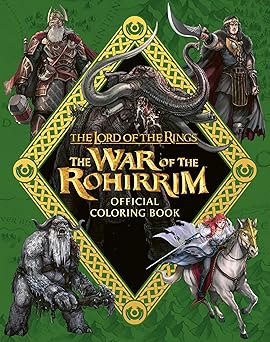 the lord of the rings the war of the rohirrim official coloring book 1st edition warner brothers 0063422182,
