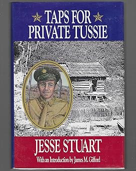 taps for private tussie 1st edition jesse stuart ,james gifford ,chuck charles ,eleanor kersey 0945084242,