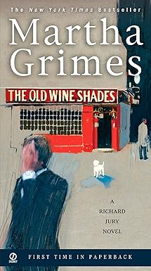 the old wine shades 1st edition martha grimes 0451220722, 978-0451220721