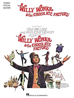 willy wonka and the chocolate factory piano/vocal/guitar songbook 6 songs from the classic movie sheet music