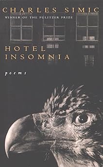 hotel insomnia poems 1st edition charles simic 0156421828, 978-0156421829