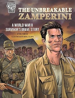 the unbreakable zamperini a world war ii survivors brave story 1st edition nel yomtov ,rafal szlapa