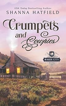 crumpets and cowpies sweet historical western romance 1st edition shanna hatfield 1505403219, 978-1505403213
