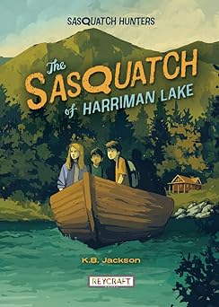 the sasquatch of harriman lake 1st edition k b jackson ,lorenzo conti 147887922x, 978-1478879220