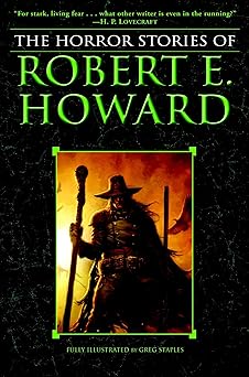 the horror stories of robert e howard 1st edition robert e howard 0345490207, 978-0345490209