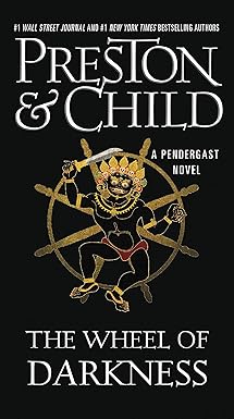 the wheel of darkness 1st edition douglas preston ,lincoln child 1455584401, 978-1455584406