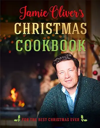 jamie olivers christmas cookbook for the best christmas ever 1st edition jamie oliver 1250146267,