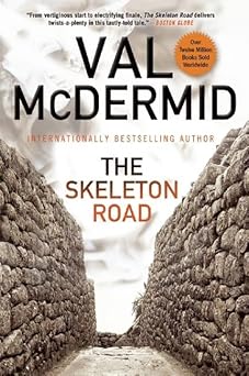 the skeleton road a karen pirie novel 1st edition val mcdermid 0802124216, 978-0802124210