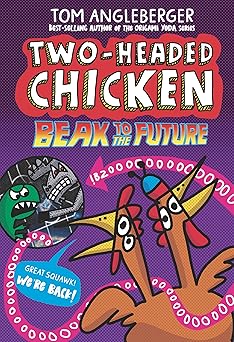 two headed chicken beak to the future 1st edition tom angleberger 1536223220, 978-1536223224