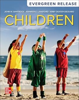 children 2024/evergreen release 1st edition jennifer lansford and kirby deater deckard john santrock