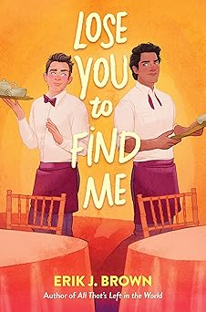 lose you to find me 1st edition erik j brown 0063055023, 978-0063055025