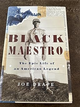 black maestro the epic life of an american legend 1st edition joe drape 0060537299, 978-0060537296