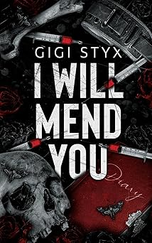 i will mend you 1st edition gigi styx 196573801x, 978-1965738016