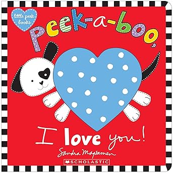 peek a boo i love you 1st edition sandra magsamen 1338110888, 978-1338110883