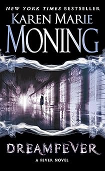 dreamfever fever series book 4 1st edition karen marie moning 0440244404, 978-0440244400