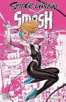 spider gwen smash 1st edition meliss flores ,enid balam ,david nakayama 1302956558, 978-1302956554