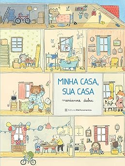 minha casa sua casa 1st edition marianne dubuc 6555392630, 978-6555392630