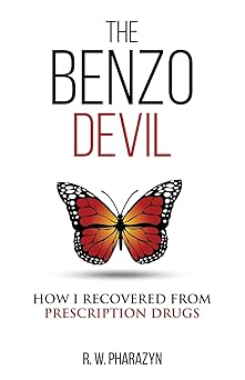 the benzo devil how i recovered from prescription drugs 1st edition r w pharazyn 0473402718, 978-0473402716