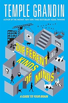 different kinds of minds a guide to your brain 1st edition ann d koffsky ,temple grandin phd 0593352874,