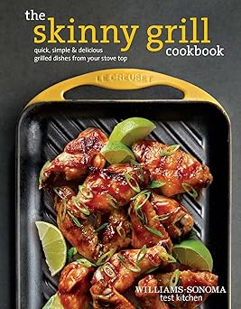 the skinny grill cookbook 1st edition the williams sonoma test kitchen 1616289341, 978-1616289348