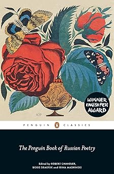 the penguin book of russian poetry 1st edition robert chandler ,boris dralyuk ,irina mashinski 0141198303,
