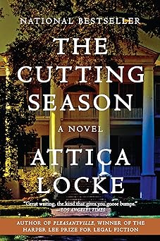 the cutting season a novel 1st edition attica locke 0061802069, 978-0061802065