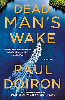 dead mans wake a novel 1st edition paul doiron 1250864410, 978-1250864413