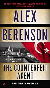 the counterfeit agent 1st edition alex berenson 0515155101, 978-0515155105