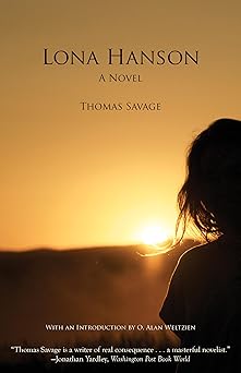 lona hanson 1st edition thomas savage 1606390449, 978-1606390443