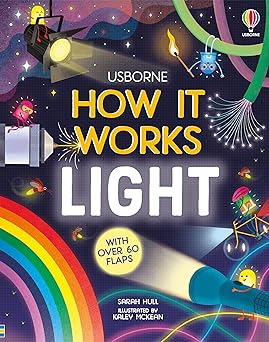 how it works light 1st edition sarah hull ,kaley mckean 1805074733, 978-1805074731