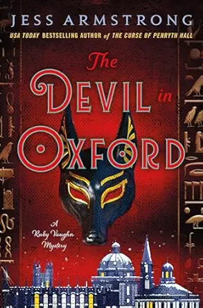 the devil in oxford a ruby vaughn mystery 1st edition jess armstrong 1250374650, 978-1250374653