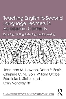 teaching english to second language learners in academic contexts reading writing listening and speaking 1st