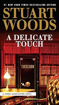 a delicate touch 1st edition stuart woods 0735219265, 978-0735219267