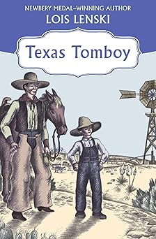 texas tomboy 1st edition lois lenski 145325840x, 978-1453258408