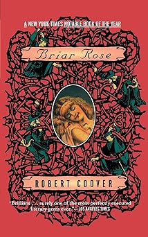 briar rose 1st edition robert coover 0802135412, 978-0802135414