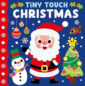 tiny touch christmas a babya s first touch and feel holiday board book a tactile textures sweet scenes and