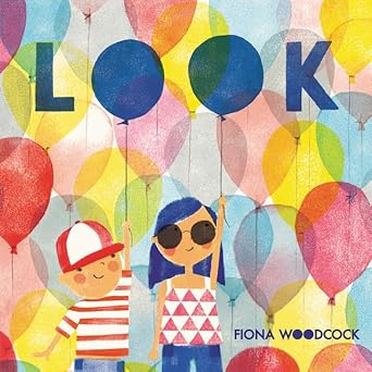 look 1st edition fiona woodcock 0062644556, 978-0062644558