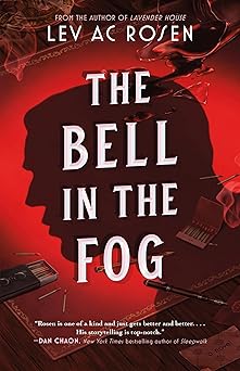 the bell in the fog 1st edition lev ac rosen 1250834279, 978-1250834270