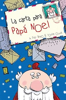 la carta para papa noel 1st edition fran bravo ,toshie ooue 1481278576, 978-1481278577