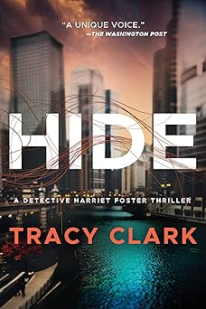 hide 1st edition tracy clark 1542037573, 978-1542037570
