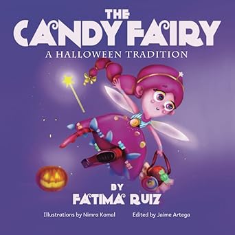 the candy fairy a halloween tradition 1st edition fatima ruiz 0990942821, 978-0990942825