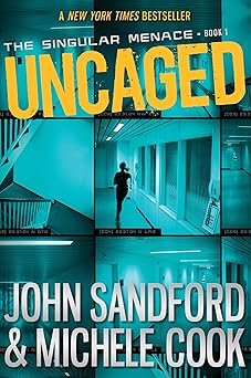 uncaged 1st edition john sandford ,michele cook 0385753055, 978-0385753050