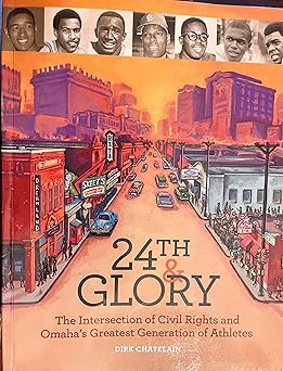 24th and glory 1st edition dirk chatelain 1732231753, 978-1732231757