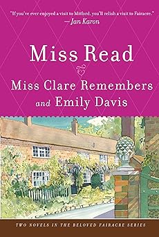 miss clare remembers and emily davis 1st edition miss read 0618884343, 978-0618884346
