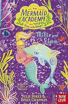 mermaid academy millie and storm 1st edition linda chapman ,lucy truman 1805131834, 978-1805131830